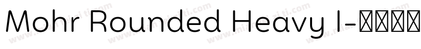 Mohr Rounded Heavy I字体转换